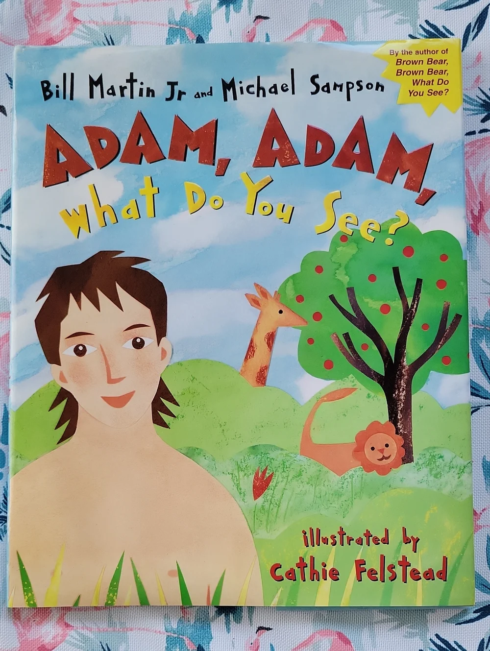 Adam, Adam, What Do You See? By Bill Martin, Jr.